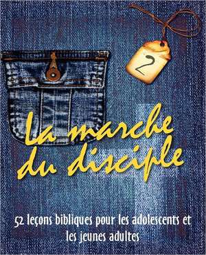 La Marche Du Disciple, Vol. 2: Matthew) de Monte Cyr