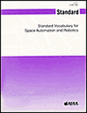 AIAA Standard Vocabulary for Space Automation & Robotics de American Institute of Aeronautics and As