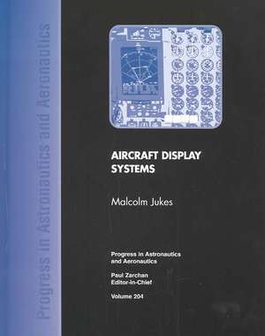 Aircraft Display Systems de Malcolm Jukes