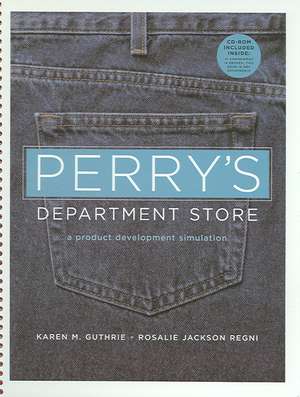 Perry's Department Store: A Product Development Simulation de Rosalie Jackson Regni