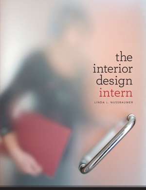 The Interior Design Intern de Linda L. Nussbaumer