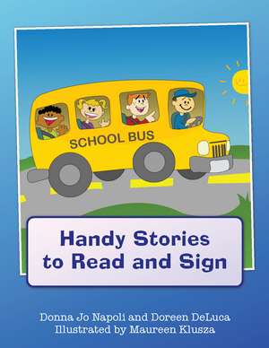 Handy Stories to Read and Sign de Donna Jo Napoli