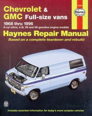 Chevrolet & GMC full–size petrol vans (1968–1996) Haynes Repair Manual (USA) de Haynes