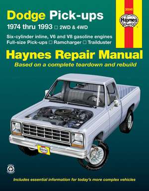 Dodge Full-Size Pickups: 1974 Thru 1993 de Haynes Publishing