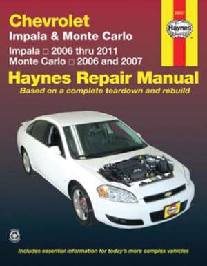 Chevrolet Impala (2006–2011) & Monte Carlo (2006–2007) Haynes Repair Manual (USA) de Haynes