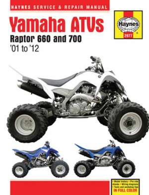 Yamaha Raptor 660 & 700 ATVs (01 – 12) Haynes Repair Manual de Alan Ahlstrand