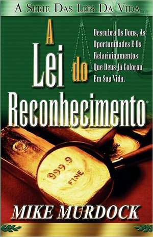 A Lei do Reconhecimento de Mike Murdock