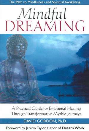 Mindful Dreaming de David Gordon