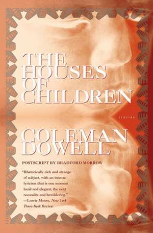 Houses of Children de Coleman Dowell