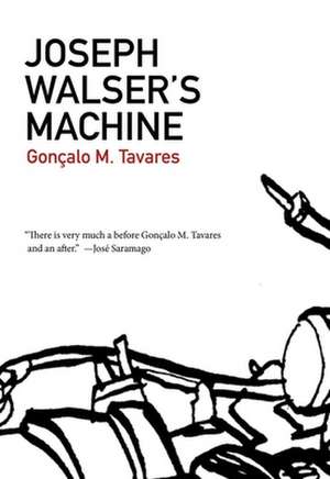 Joseph Walser's Machine de Goncalo M. Tavares