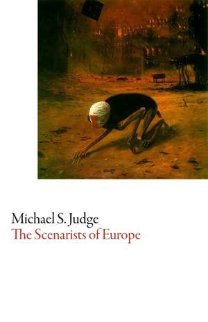 Scenarists of Europe de Michael S. Judge