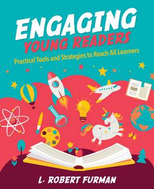 Engaging Young Readers de L Robert Furman