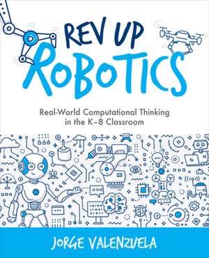 REV Up Robotics de Jorge Valenzuela