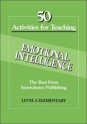 50 Activities Emotional Intelligence L1 de Dianne Schilling