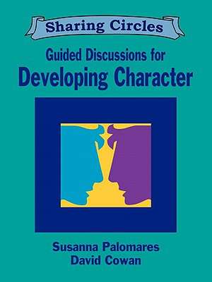 Guided Discussions for Developing Character de Susanna Palomares