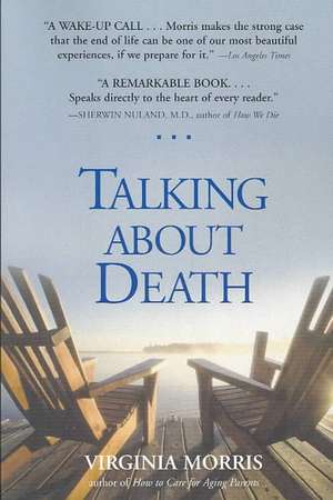 Talking about Death de Virginia Morris