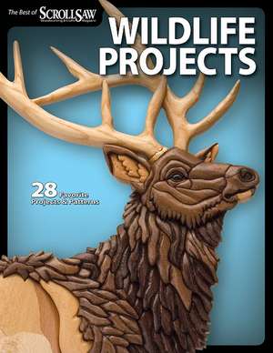 Wildlife Projects: 28 Favorite Projects & Patterns de Lora Irish