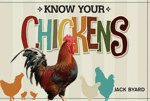 Know Your Chickens de Jack Byard