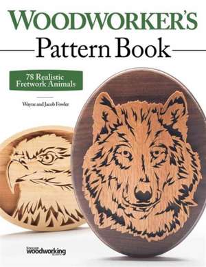 Woodworker's Pattern Book de Jacob Fowler