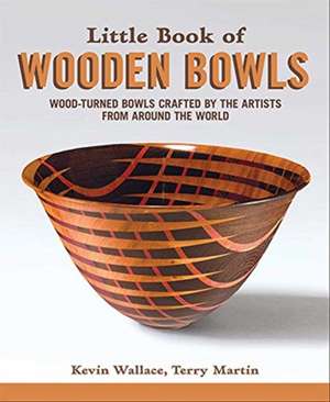 Little Book of Wooden Bowls de Kevin Wallace