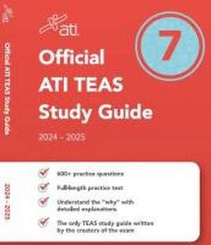 Official Ati Teas Study Guide 7 (2024-2025 Edition) de Ati