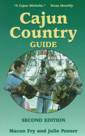 Cajun Country Guide de Macon Fry