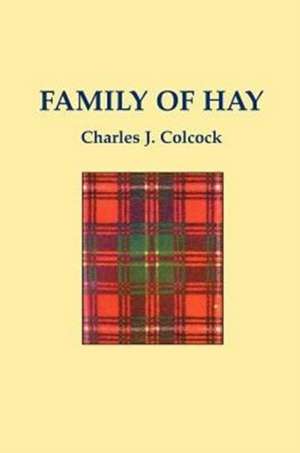 Family of Hay de Charles Colcock