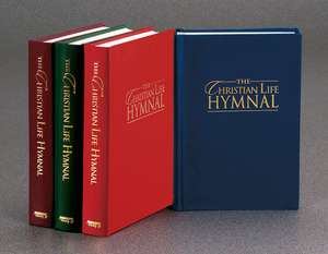 The Christian Life Hymnal de Hendrickson Publishers