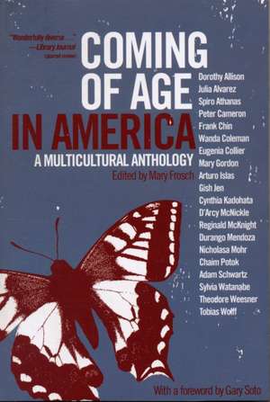 Coming Of Age In America: A Multicultural Anthology de Mary Frosch