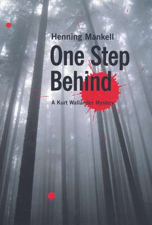 One Step Behind de Henning Mankell