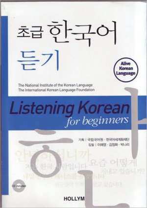 Listening Korean For Beginners (with Cd) de Haiyoung Lee