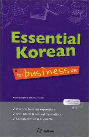 Essential Korean For Business Use (with Cd) de Sungmi Kwon