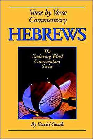 Hebrews Commentary de David Guzik