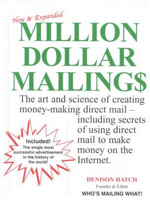 Hatch, D: Million Dollar Mailings de Denison Hatch