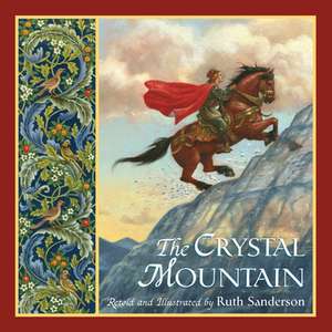 The Crystal Mountain de Ruth Sanderson