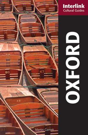 Oxford: A Cultural Guide de Martin Garrett