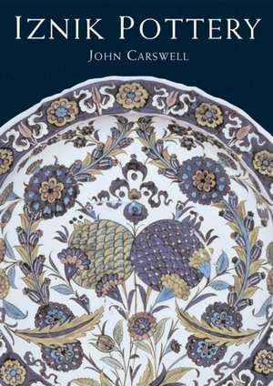 Iznik Pottery de John Carswell