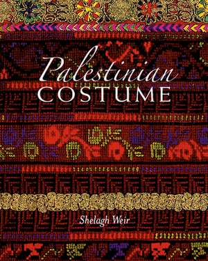 Palestinian Costume de Shelagh Weir