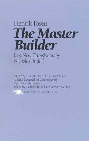 Ibsen, H: The Master Builder de Henrik Ibsen
