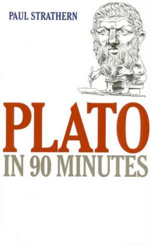 PLATO IN 90 MINUTES de Paul Strathern