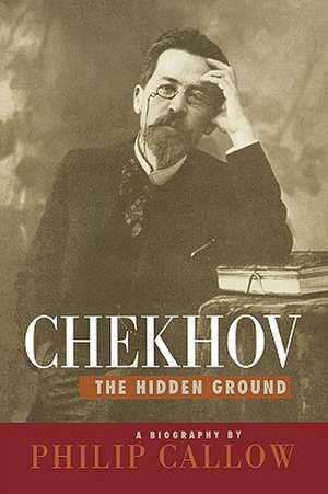 Chekhov de Philip Callow