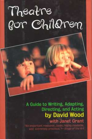 Theatre for Children de David Wood