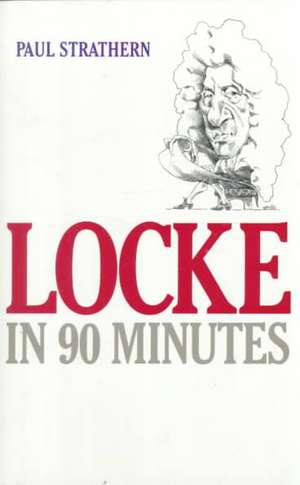 Locke in 90 Minutes de Paul Strathern