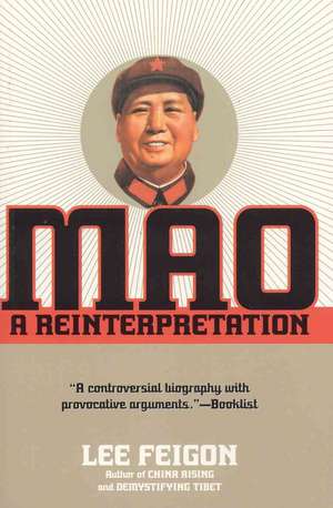 Mao: A Reinterpretation de Lee Feigon