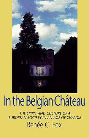 In the Belgian Chateau de Renee C. Fox