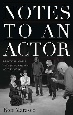 Notes to an Actor de Ron Marasco