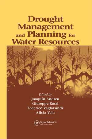 Drought Management and Planning for Water Resources de Joaquin Andreu Alvarez