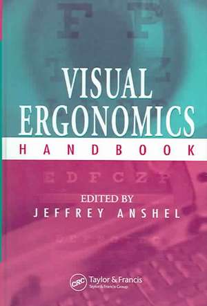 Visual Ergonomics Handbook de Jeffrey Anshel