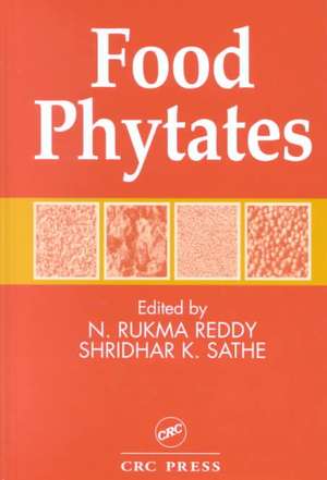 Food Phytates de N. Rukma Reddy