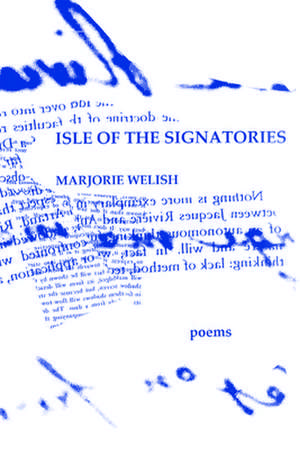 Isle of the Signatories de Marjorie Welish